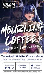 Load image into Gallery viewer, Mourning Brew! - Toasted White Chocolate - Collab with SynicalBeanical