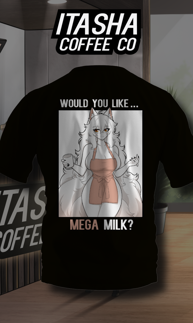 Would You Like Mega Milk? Barista Babes T-Shirt