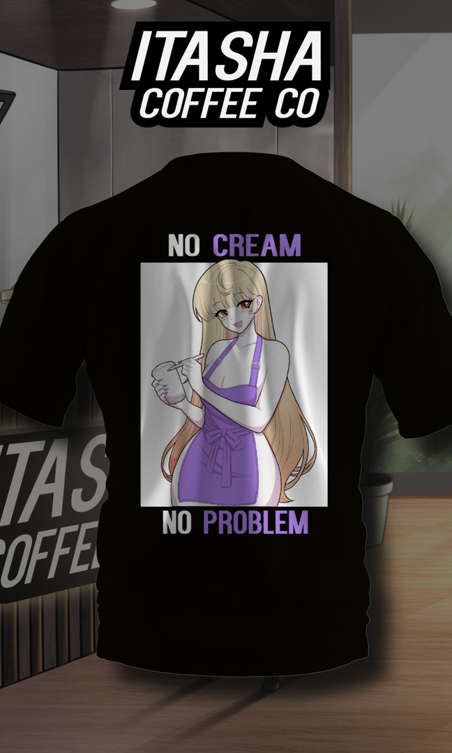 No Cream, No Problem Barista Babes T-Shirt
