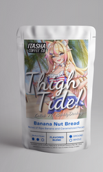 Load image into Gallery viewer, Thigh Tide! - Banana Nut Bread - Collab with BibblyDarling!