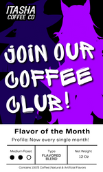 Load image into Gallery viewer, Join the Itasha Coffee Club! - A New Flavor Every Month!
