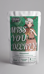 Load image into Gallery viewer, Miss You Deerly - Hazelnut - Limited Edition Winter Flavor!
