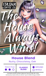 Load image into Gallery viewer, Main Character Energy - House Blend
