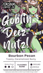 Load image into Gallery viewer, Goblin Deez Nutz! - Bourbon Pecan - Collab with Podgekinn!
