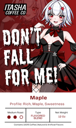 Load image into Gallery viewer, Don&#39;t Fall for Me! - Maple - Limited Edition Fall Flavor!
