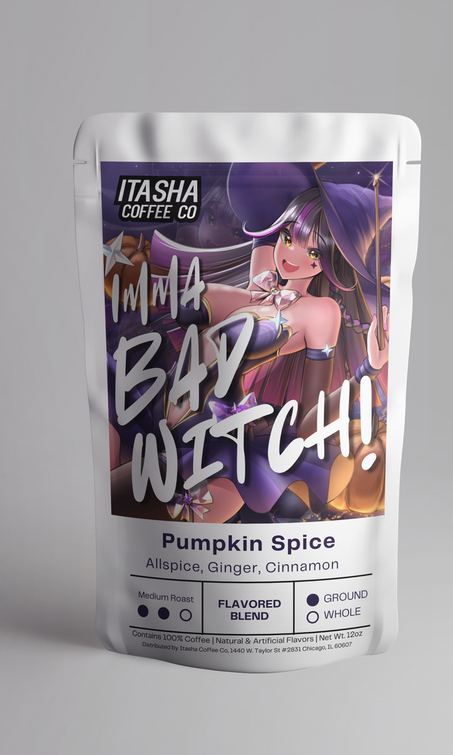 Imma Bad Witch! - Pumpkin Spice - Limited Edition Fall Flavor!