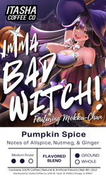 Load image into Gallery viewer, Imma Bad Witch! - Pumpkin Spice - Limited Edition Fall Flavor!
