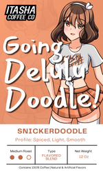 Load image into Gallery viewer, Going Delulu Doodle! - Snickerdoodle
