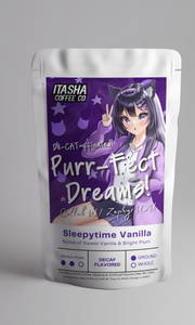 Purr-fect Dreams! - Sleepytime Vanilla - Decaffeinated - Collab with ZephyrUwU!