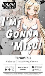 Load image into Gallery viewer, I&#39;m Gonna &#39;Misu! - Tiramisu - Limited Edition Valentine&#39;s Flavor!
